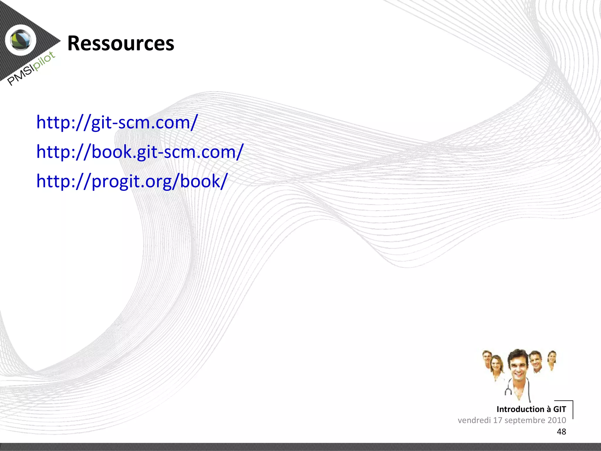 Commiter ! lundi 13 septembre 2010 Introduction à GIT 