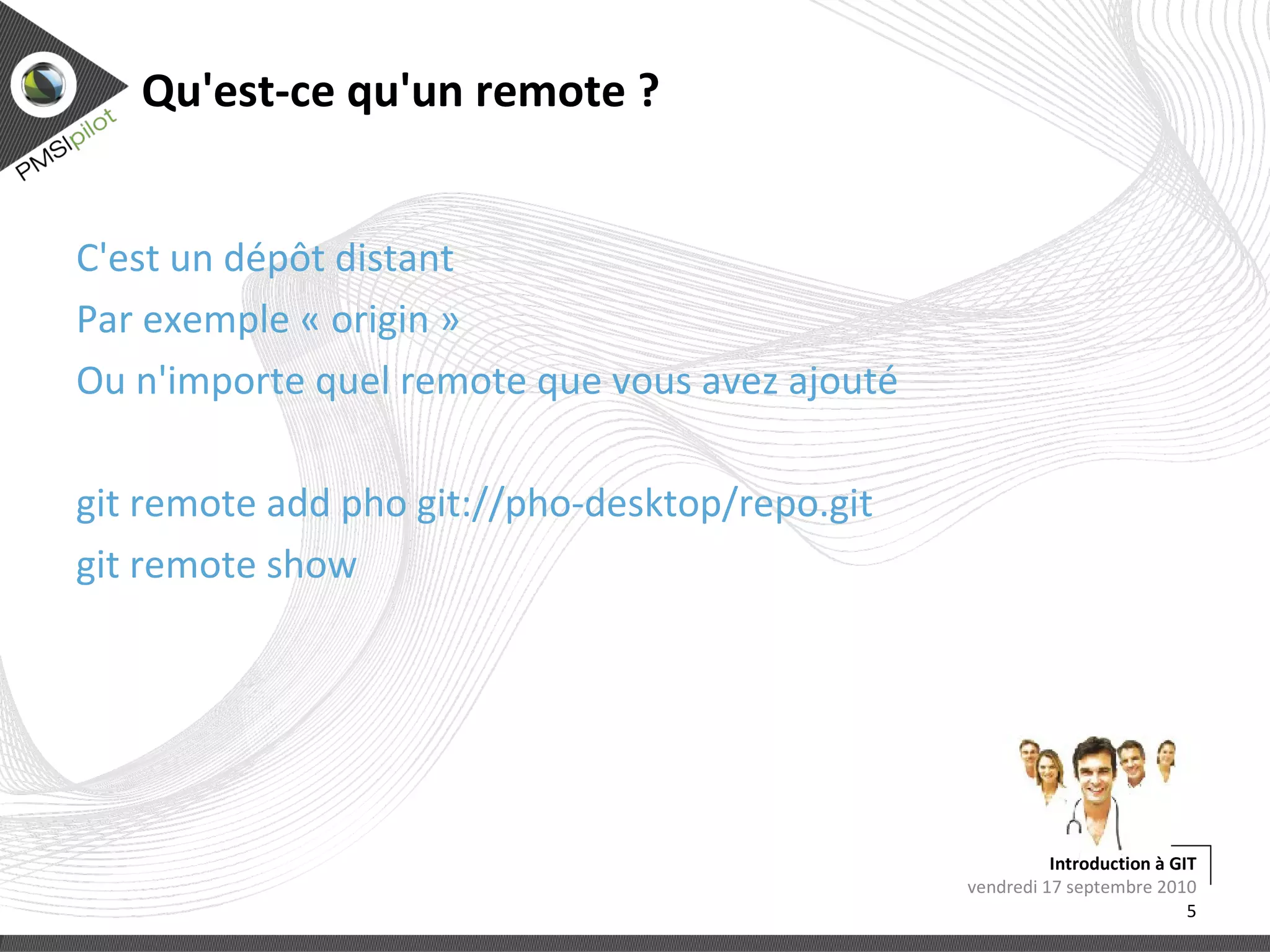 Pourquoi git ? Développement non-linéaire 