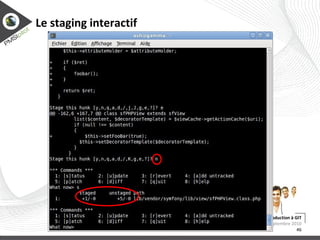 Créer des commits Faire des modifications (vous savez faire normalement) 