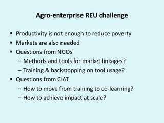 Reaching End-Users: Facts for helping CIAT move forward on strategic program development