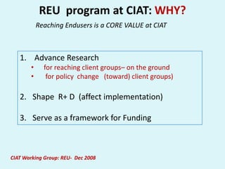 Reaching End-Users: Facts for helping CIAT move forward on strategic program development