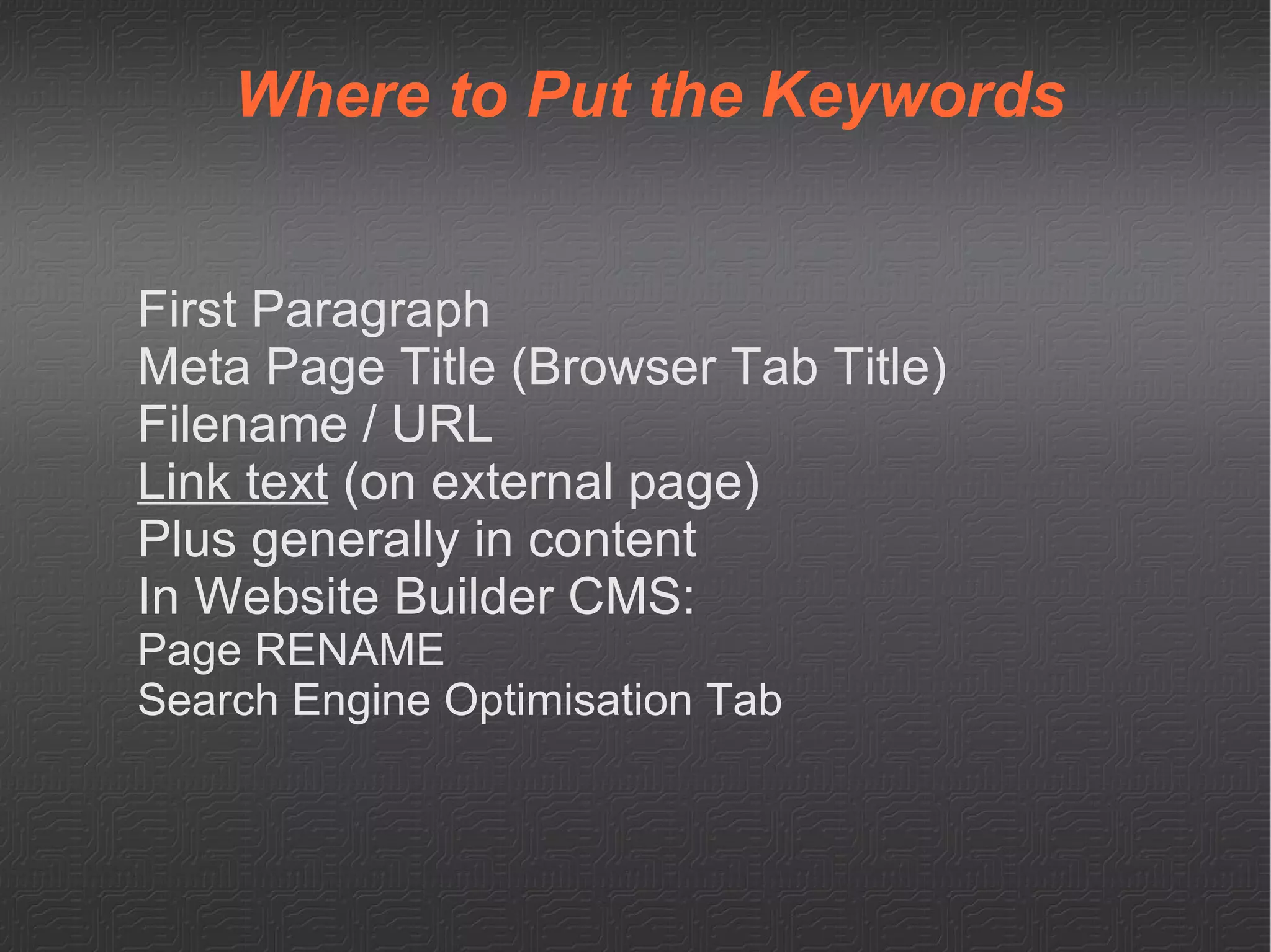 Landing Page - “Free Website Templates” URL Filename Page Heading H1 1 st  Paragraph Content Meta Page Title 