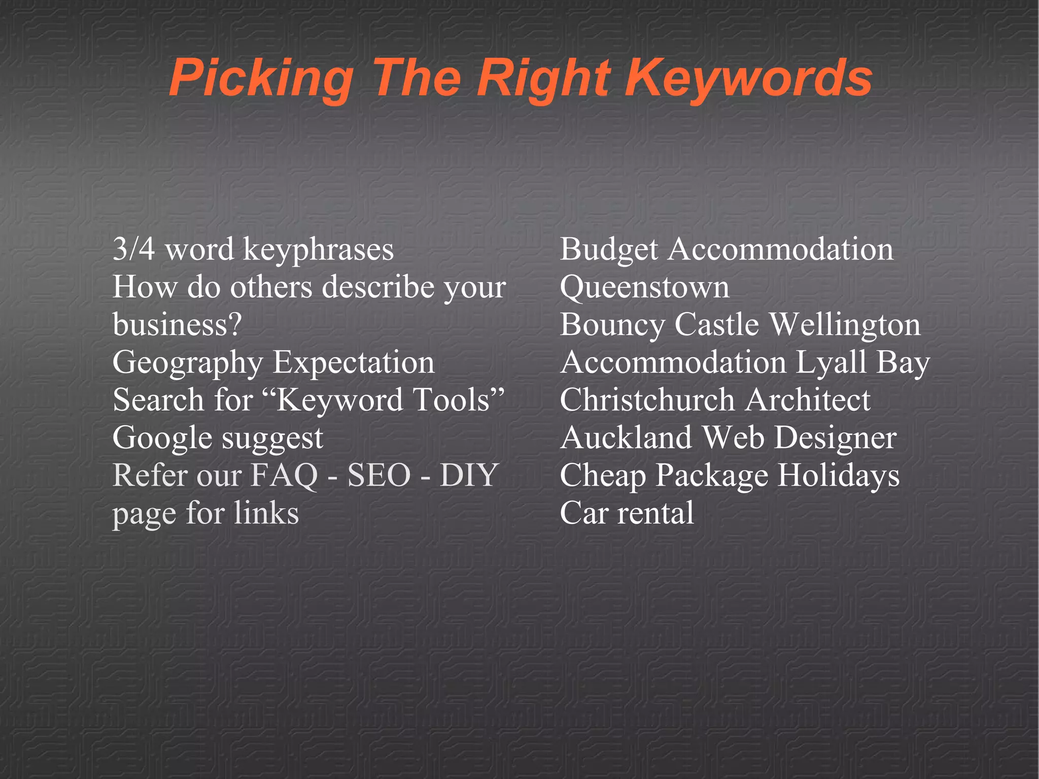 Picking The Right Keywords 3/4 word keyphrases 