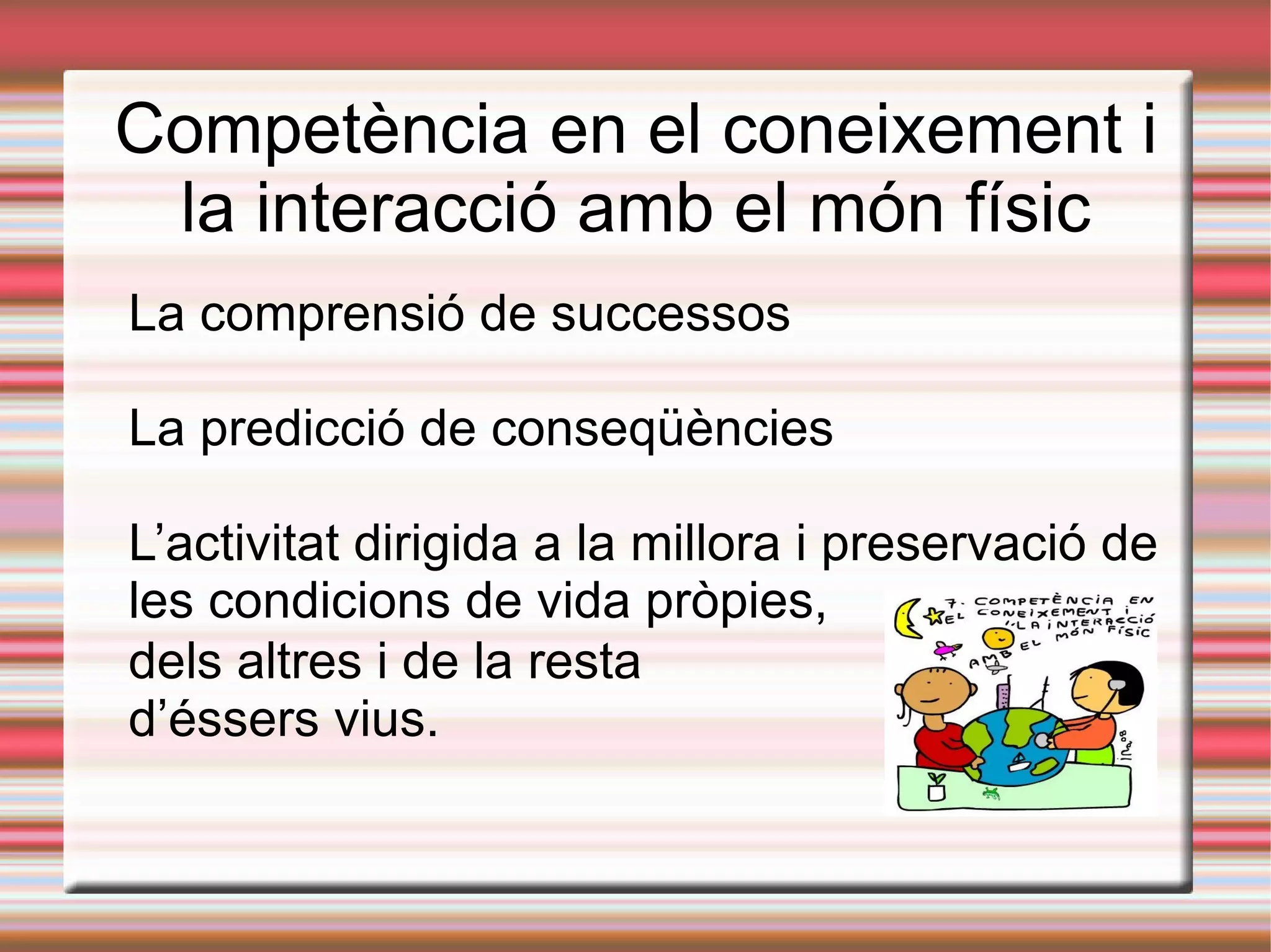 Si duen jocs, llibres de lectura o altres materials personals s’han de compartir i l’escola no es responsabilitza de la seva pèrdua o desperfecte. 