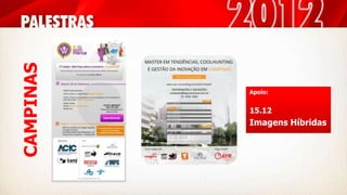 Apoio:
15.12
Imagens Híbridas
CAMPINAS
 