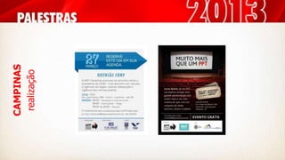 CAMPINAS
realização
 