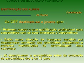 Informação sobre CEF | PPT
