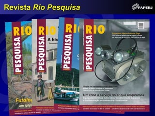 Revista Rio Pesquisa
 