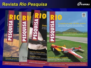 Revista Rio Pesquisa
 