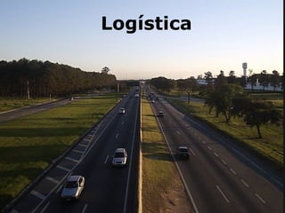 Logística
	
  
 