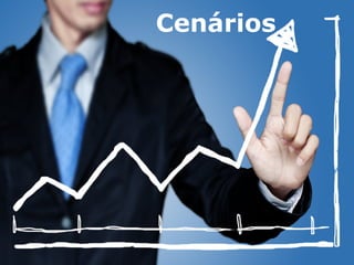 Cenários
 