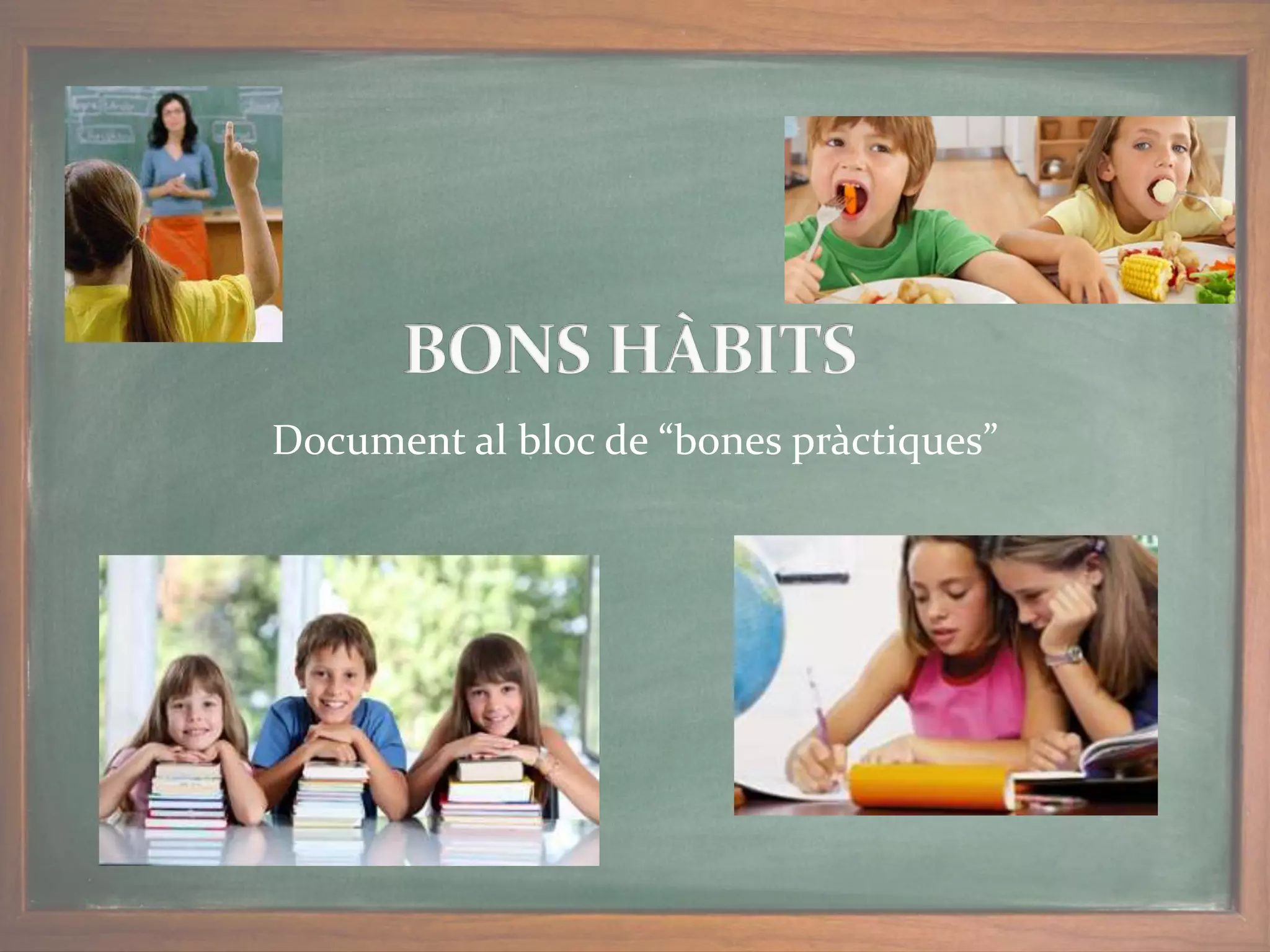 Document al bloc de “bones pràctiques”
 