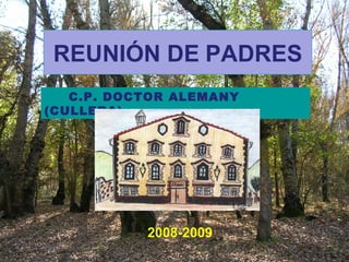 REUNIÓN DE   PADRES 2008-2009 C.P. DOCTOR ALEMANY (CULLERA) 