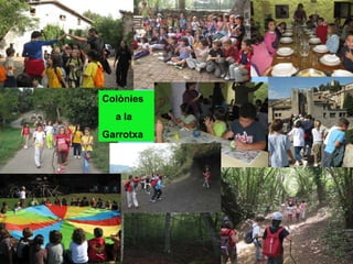 Colònies a la Garrotxa 