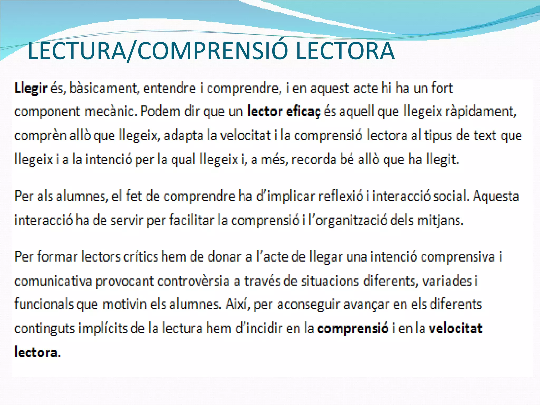 LECTURA/COMPRENSIÓ LECTORA 