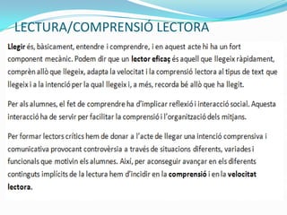 LECTURA/COMPRENSIÓ LECTORA
 
