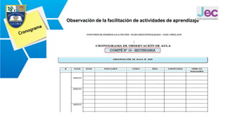 Observación de la facilitación de actividades de aprendizaje
COMITÉ N° 10 - SECUNDARIA
 