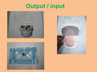 Output / input
 