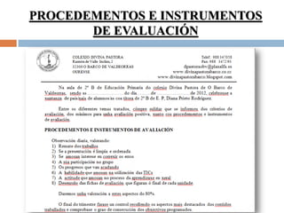 PROCEDEMENTOS E INSTRUMENTOS
       DE EVALUACIÓN
 