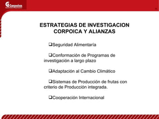 Investigacion en Fruticultura Colombiana CORPOICA
