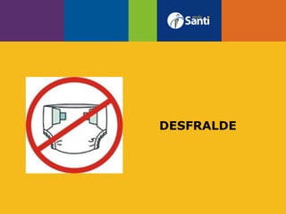 DESFRALDE
 
