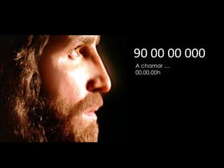 90 00 00 000A chamar …00.00.00h