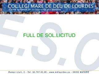FULL DE  SOL.LICITUD 