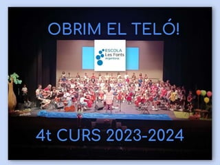 OBRIM EL TELÓ!
4t CURS 2023-2024
 