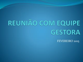 REUNIÃO DE ENCERRAMENTO - ppt carregar