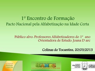 Colinas do Tocantins, 20/03/2013
 