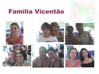 Família Vicentão 