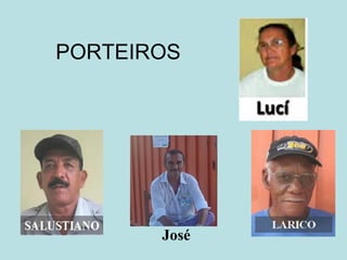 PORTEIROS José 