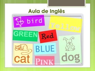 Aula de Inglês
 