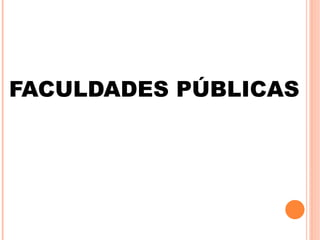 FACULDADES PÚBLICAS 