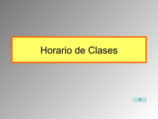 Horario de Clases 