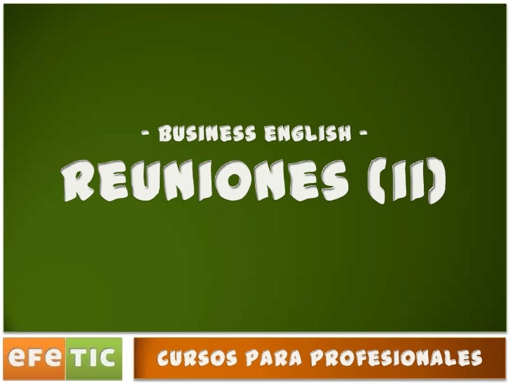 Inglés Para Reuniones De Negocios Ii