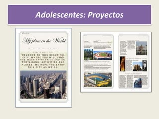 Adolescentes: Proyectos
 
