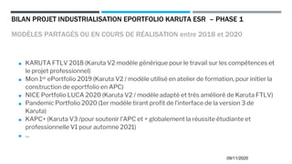09/11/2020
■ KARUTA FTLV 2018 (Karuta V2 modèle générique pour le travail sur les compétences et
le projet professionnel)
...