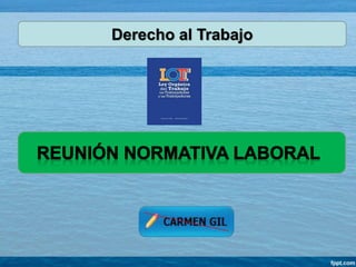 Derecho al Trabajo
 