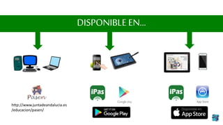 DISPONIBLE EN…
http://www.juntadeandalucia.es
/educacion/pasen/
 