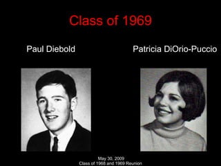 Class of 1969 Paul Diebold  Patricia DiOrio-Puccio 