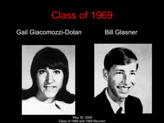 Class of 1969 Gail Giacomozzi-Dolan  Bill Glasner 