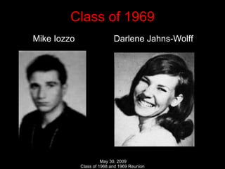 Class of 1969 Mike Iozzo  Darlene Jahns-Wolff 
