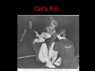 Girl‘s P.E. 