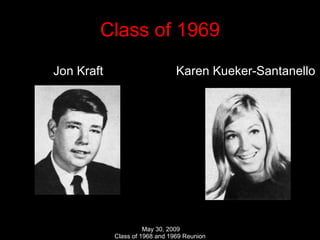 Class of 1969 Jon Kraft  Karen Kueker-Santanello 