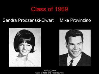 Class of 1969 Sandra Prodzenski-Elwart  Mike Provinzino 