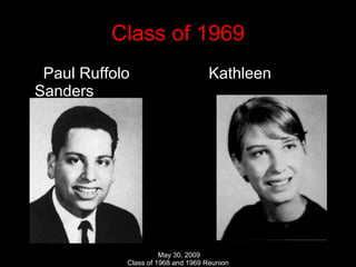 Class of 1969 Paul Ruffolo  Kathleen Sanders 