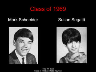 Class of 1969 Mark Schneider  Susan Segatti 
