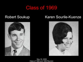 Class of 1969 Robert Soukup  Karen Sourile-Kuenze 