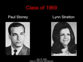 Class of 1969 Paul Stoney  Lynn Stratton 